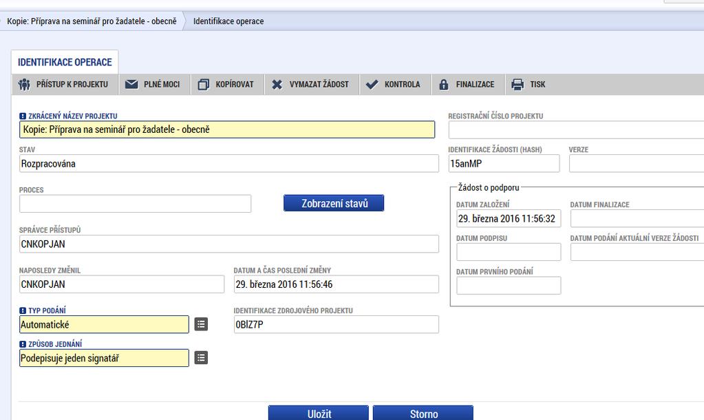 Po otevření zkopírované žádosti může žadatel na záložce Identifikace operace vidět ve zkráceném názvu Kopie: včetně původního názvu žádosti a v poli Identifikace zdrojového projektu je k dispozici