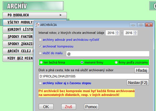 : VŠETKY MODULY nastavte menené firmy (program archivuje len otvorené firmy od poslednej