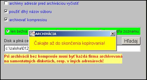 Nezabudnite aj na archív minulých rokov (zápis úhrad faktúr do kníh faktúr). < archívny adresár pred archiváciou vyčistiť > výrobcom predvolené nazašrktnuté.