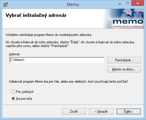 1 INŠTALÁCIA PROGRAMU MEMO 11 5. Po nainštalovaní podporných programom sa spustí samotná inštalácia programu MEMO. Na obrazovke sa objaví okno s nápisom "Vitajte pri inštalácii programu MEMO".