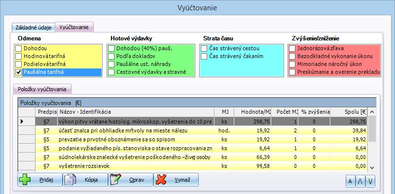 4 VYÚČTOVANIE 43 4 POZOR! Paušálnu tarifnú odmenu nie je možné kombinovať s odmenou dohodou.