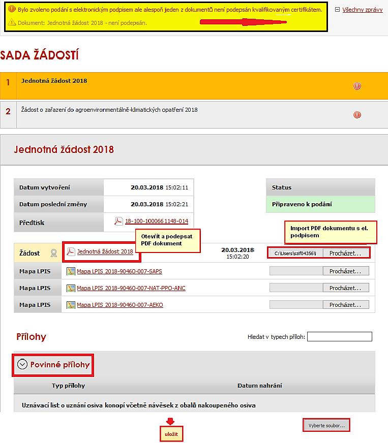 Importem PDF dokumentu (Jednotné žádosti) dochází k zobrazení informace: Dokument: Jednotná žádost 2018 - je podepsán kvalifikovaným certifikátem.