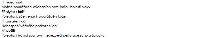 pokračování ze strany 3 4.2 Nejdůležitější akutní a opožděné symptomy a účinky 4.3 Pokyn týkající se okamžité lékařské pomoci a zvláštního ošetření Léčba symptomatická ODDÍL 5.