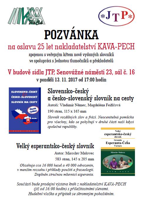 AKTUALAĴOJ Hojně navštívená akce proběhla v příjemné a přátelské atmosféře. Jádrem oficiální části byla poutavá přednáška Petra Chrdleho o historii nakladatelství.