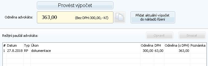 Advokát Režijní paušál Provést výpočet Tlačítkem Provést výpočet () se zobrazí náhrada hotových výdajů. Aktivují se tlačítka Kopírovat do schránky a Přidat aktuální výpočet do nákladů řízení.