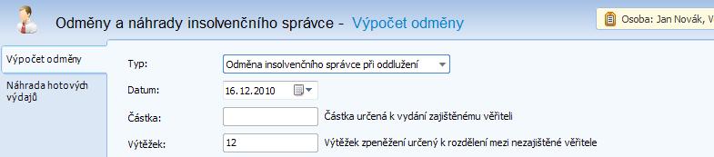 Insolvenční správce Výpočet odměny Aplikace počítá odměny insolvenčního správce dle vyhlášky č. 33/2007 Sb.