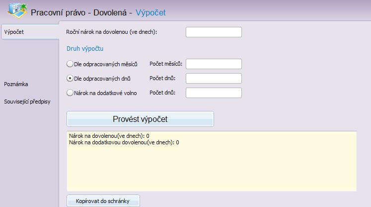 Dovolená Počítá poměrnou část nároku na dovolenou zaměstnance dle počtu odpracovaných kalendářních měsíců/pracovních dní.