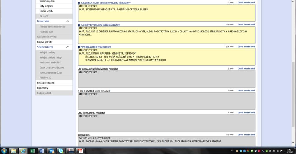 1.2.3.2 Specifické cíle Na záložce Specifické cíle žadatel pouze vyplní Název, a to z volby, která je mu nabízena v seznamu a Procentní podíl.