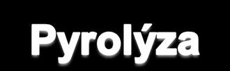 preto nevznikajú takmer žiadne oxidy uhlíka Výsledné produkty