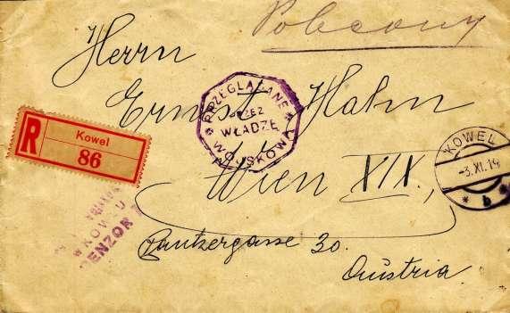 Otisk razítka vojenské cenzury je fialový. Doporučená zásilka poslaná z pošty KOWEL do Vídně. R-nálepka papír žlutý, potisk červený. Frankatura dvěmi známkami 50 fen., hnědočervená, (katal.č. Fi: 71B).