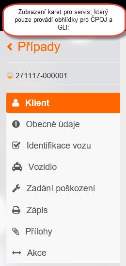 Nabídka KARET (složek) Nabídka karet (složek) se liší podle toho, či jste servis, který pouze