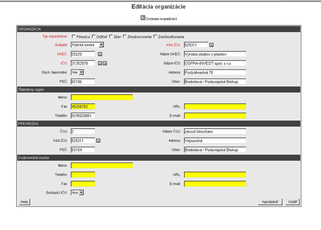 Obrázok 7: Editácia organizácie V tomto formulári Editácia organizácie, ktorý slúži taktiež ako prehľad všetkých informácií o organizácii, sa môžu meniť alebo mazať dáta o organizácii.