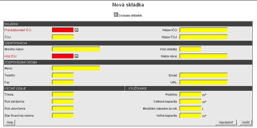 Údaje o skládkach je možné vkladať z formulárov, ktoré sa volajú z menu Skládky pomocou ponuky
