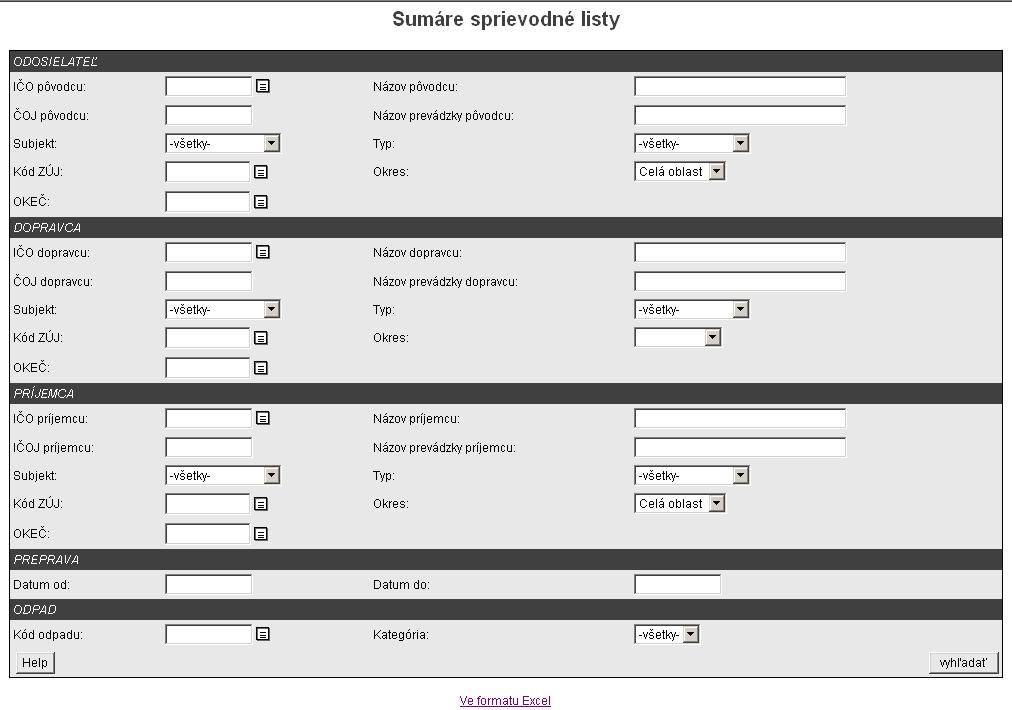Sumáre preprava Formulár Sumáre vyvoláme v menu Preprava (obr.29).