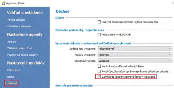 Položky ponúk vystavených/ prijatých Neuhradené pohľadávky po splatnosti Sprievodca nastavením programu v záložke Obchod umožňuje