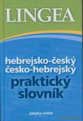 8 VÌSTNÍK 6/2017 VÍC NEŽ JEN PÁR MUCH První slovník moderní hebrejštiny je bez dùkladné revize blamáží Poèátkem letošního roku vypustilo nakladatelství Lingea, zamìøené na prakticky orientované