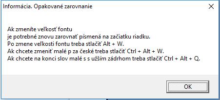 Program ešte dá oznam: Poznámka. Ak sme v Čechách je potrebné vymeniť malé písmeno p za české, pretože má iný tvar. Na to som urobil skryté makro, ktoré vyvoláme stlačením kombinácie Ctrl + Alt + W.