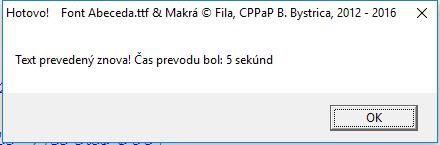 5. Opakovaný prevod po zmene veľkosti fontu. Ako som spomenul, opakovaný prevod na tom istom prevedenom texte nie je možný stlačením Alt + Q.