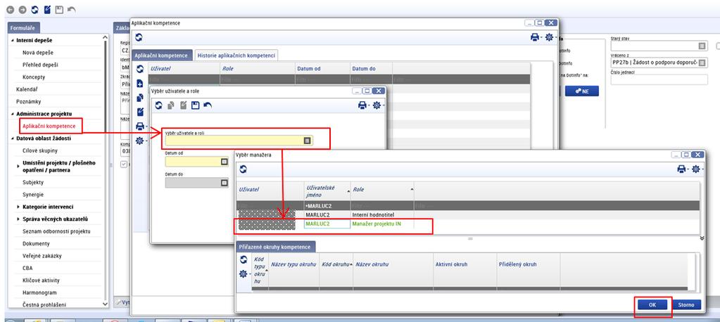V novém záznamu uživatel MAS vyplní povinná pole: Pole Výběr uživatele a rolí : uživatel MAS z číselníku vyber konkrétního uživatele MAS s rolí Manažer projektu IN.