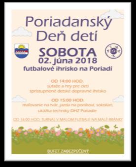 Poriadanský deň detí Kedy? 02.06. 2018 o 14:00 hod. Kde?