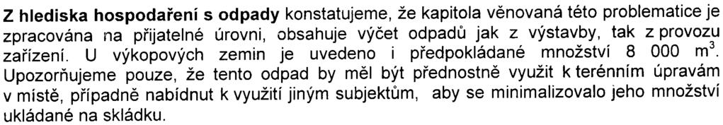 Z geologického hlediska nemáme žádné pøipomínky, výstavbou nedojde k zásadním zmìnám v hydrogeologickém režimu.