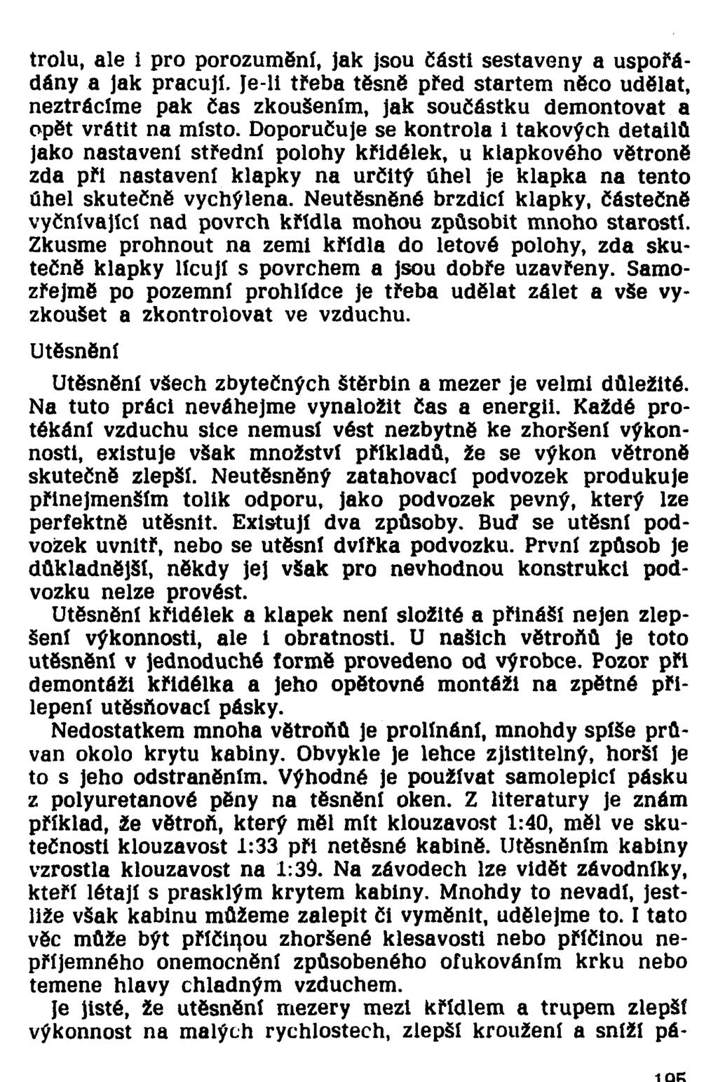 trolu, ale 1 pro porozumění, jak jsou části sestaveny a uspořádány a jak pracují.