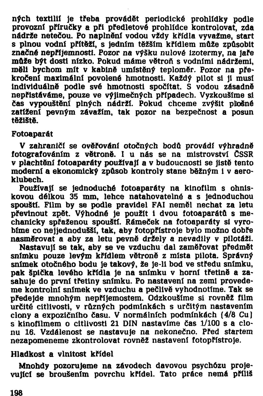 ných textilií je třeba provádět periodické prohlídky podle provozní příručky a při předletové prohlídce kontrolovat, zda nádrže netečou.