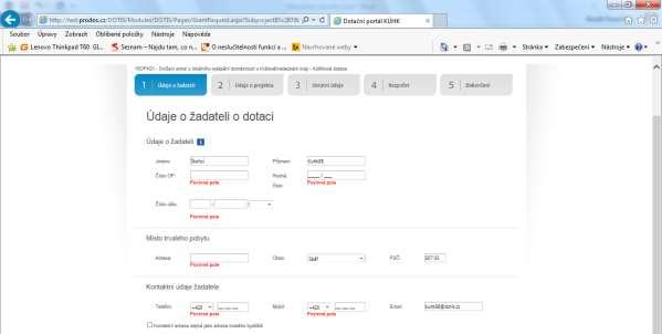 Záložka 1 ÚDAJE O ŽADATELI: Ve formuláři je nejprve třeba vyplnit hlavičku s osobními údaji: Pozor! Jméno, příjmení a e-mail žadatele je automaticky generován z účtu žadatele (viz bod 1.