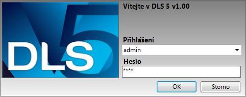 Používání programu DLS V Přihlášení Do programu DLS V se lze přihlásit jako uživatel admin s heslem 1234.