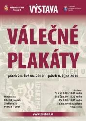 Z dalších výstav je třeba zmínit především úspěch putovní výstavy Válečný plakát. V rámci dlouhodobé spolupráce s Městskou částí Praha 8 byla výstava zahájena na zdejší radnici 27.
