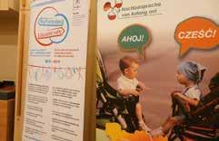 Prostřednictvím konkrétní nabídky se děti, jejich rodiče a pedagogové pracující s dětmi ve věku od 3 do 8 let seznamují se sousední zemí a jejím jazykem a odbourávají ostych komunikovat v cizím