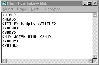 12 Začínáme vytvářet www stránky 2.2 Co je to jazyk HTML? Zkratka HTML znamená HyperText Markup Language. Jedná se o jazyk pro tvorbu internetových dokumentů.