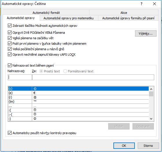 TVORBA ELEKTRONICKÉ DOKUMENTACE 90 Obr. 28: Karta Automatické opravy v MS Word 2010 Ve Wordu 2010 se po kliknutí na nabídku MOŽNOSTI AUTOMATICKÝCH OPRAV zobrazí karta, viz obr. 28. Na této kartě zakážeme POLOŽKU VELKÁ PÍSMENA NA ZAČÁTKU VĚT a dle úvahy i další možnosti.