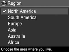 Kapitola 1 Nastavení regionu Nastavení Language (Jazyk) a Region (Region) určují výchozí nastavení formátu data a formátu videosignálu pro zobrazení snímků ve fotoaparátu na televizoru připojeného