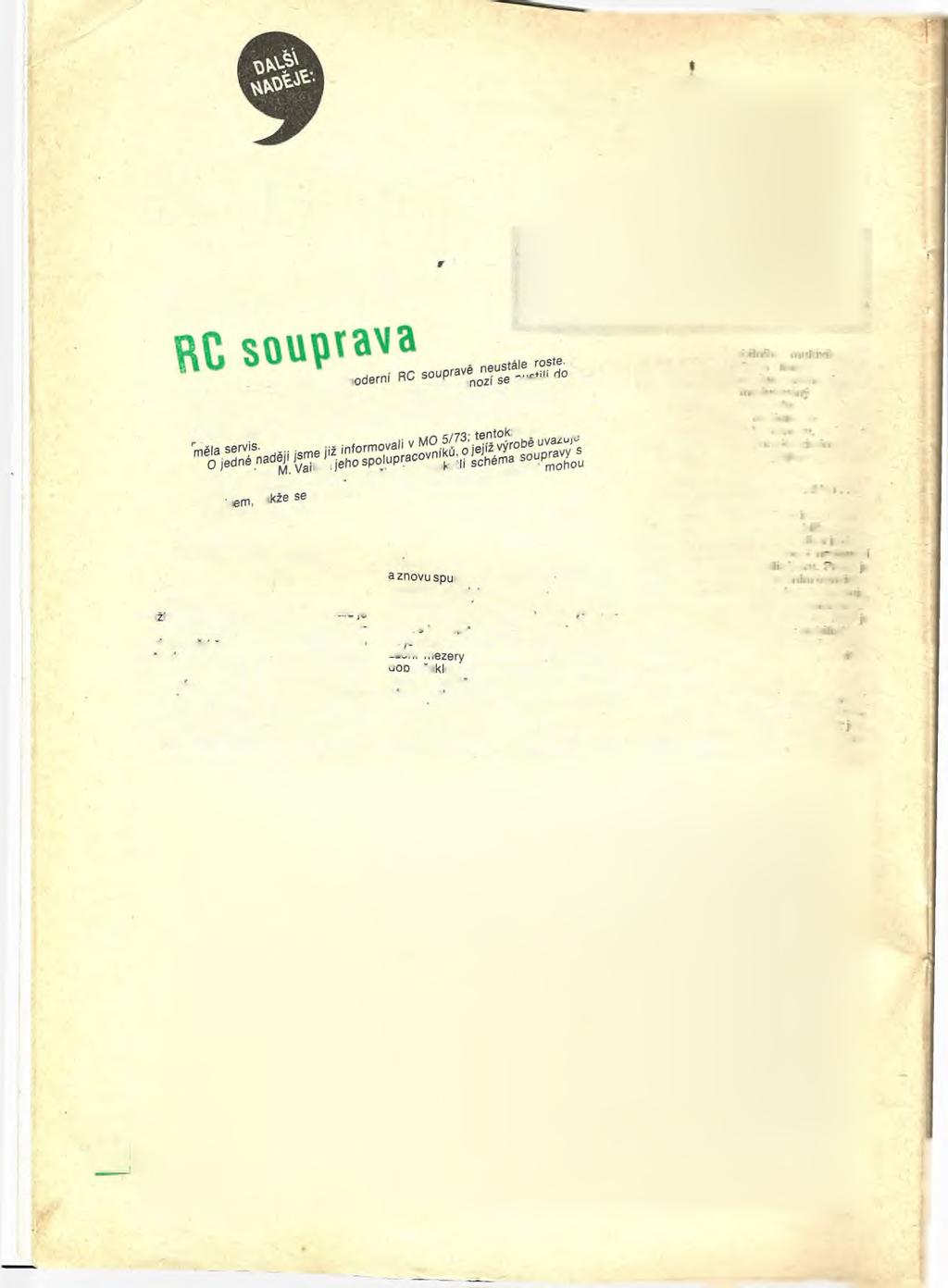 Pohled na c e h u soupravu ^erva Varinnr vlev od vysilače opr P vpředu přijímač. vpravo zdroje FAJTOPROP ptopovcíonálm l i g g s i S S = S S S ' S h f a, S ri np r PÆ i S a d n ě íeznámit. 1.