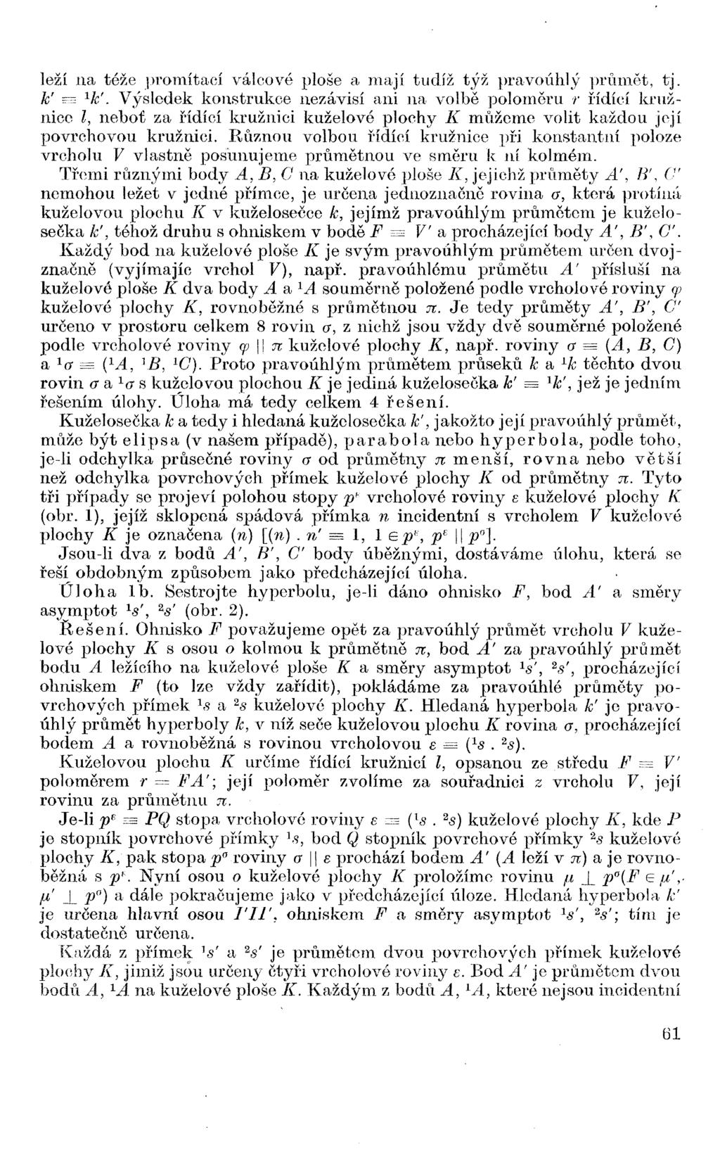 leží na téže promítací válcové ploše a mají tudíž týž pravoúhlý průmět, tj. k' ==. x k'.