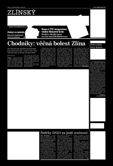 Valašský deník 10 (po 11) 22 9 (po 10) 19 24 900 (po 27 390) 54 780 Zlínský deník 15 25 13 22 37 350 62 250 Zlínský kraj 32 42 28 36 79 680 104 580 (ceny v Kč bez DPH) T Ý D E N Í K cena za 1mm/sl.