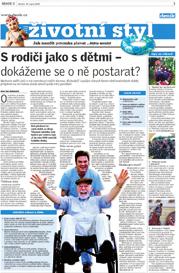 Rubriky: Vztahová témata, motorismus, domácí technika, cestování doma i v zahraničí, zdraví a wellnes, moderní bydlení, biopotraviny, móda a trendy, kosmetika, hobby, tipy a rady pro kutily a