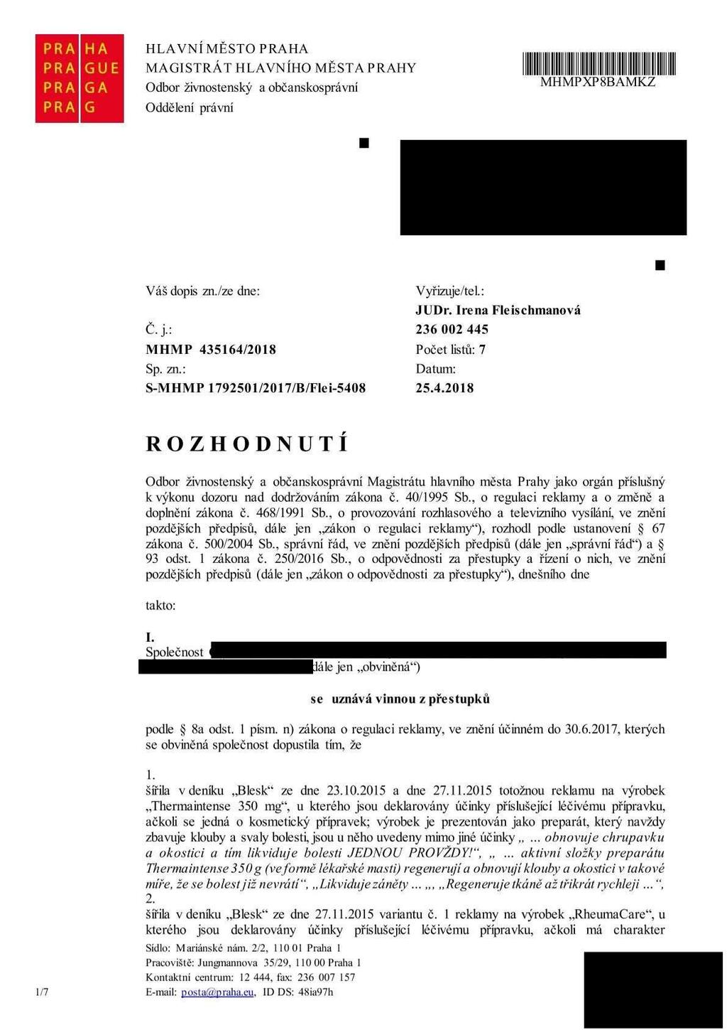 PRA HA HLAVNÍMÉSTOPRAHA G UE Mm llllllllllllllllllllllll lllllllllllllllllllllllilllllll P R A G A Odbor živnostenský a občanskosprávní MHMP XPSBAMKZ P R A G Oddělení právní.- Váš dopis zn.