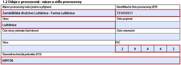 Pole Název provozovny nebo jméno a příjmení se vyplní tak, aby název obsahoval minimálně celý název provozovatele, který je dále možné