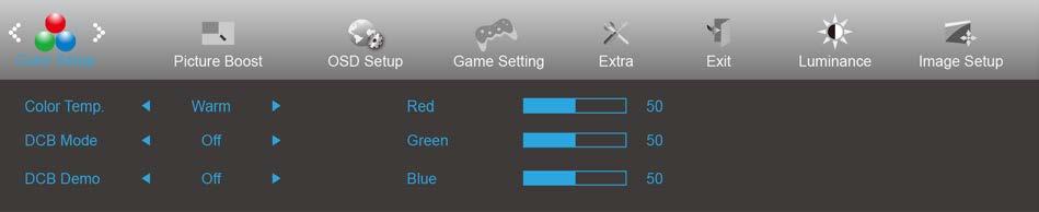 Color Setup (Nastavení barev) 1. Stisknutím tlačítka MENU zobrazte nabídku. 2. Stisknutím tlačítka Vlevo nebo Vpravo vyberte (Nastavení barev) a stisknutím tlačítka MENU vstupte. 3.