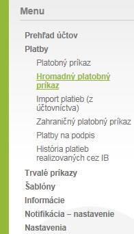 Menu - Platby - Hromadný platobný