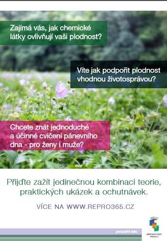 Ad B co s tím? Potřebujeme výzkum, biomonitoring a akci přísnější regulaci Dále potřebujeme edukaci: Edukace nejpozději v rámci prekoncepční přípravy Edukace: 1.