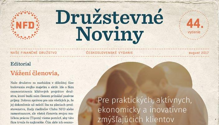 Družstevné noviny vychádzajú už takmer 4 roky a podporujú postoj družstevníkov k lojalite, k vzájomnej pomoci, k vlastníctvu a družstevným hodnotám.