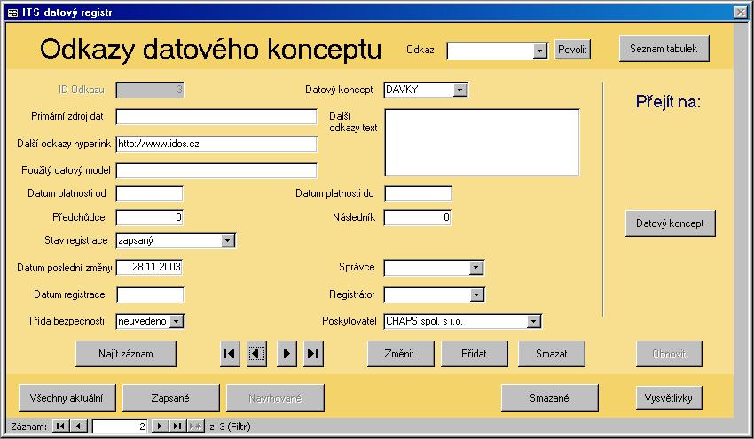 Odkazy datového konceptu Tabulka obsahuje informace o odkazech vztahujících se k jednomu datovému konceptu. Odkaz na primární zdroj dat může být buď přímý (hyperlink) nebo nepřímý (textová poznámka).