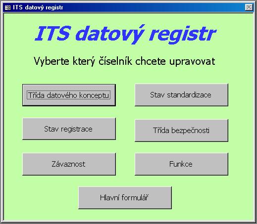 Změny číselníků Číselníky jsou pomocné tabulky, které slouží pro kontrolu údajů, jež mohou nabývat pouze hodnot, definovaných v příslušném číselníku.