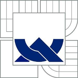 VYSOKÉ UČENÍ TECHNICKÉ V BRNĚ BRNO UNIVERSITY OF TECHNOLOGY FAKULTA ELEKTROTECHNIKY A KOMUNIKAČNÍCH TECHNOLOGIÍ ÚSTAV
