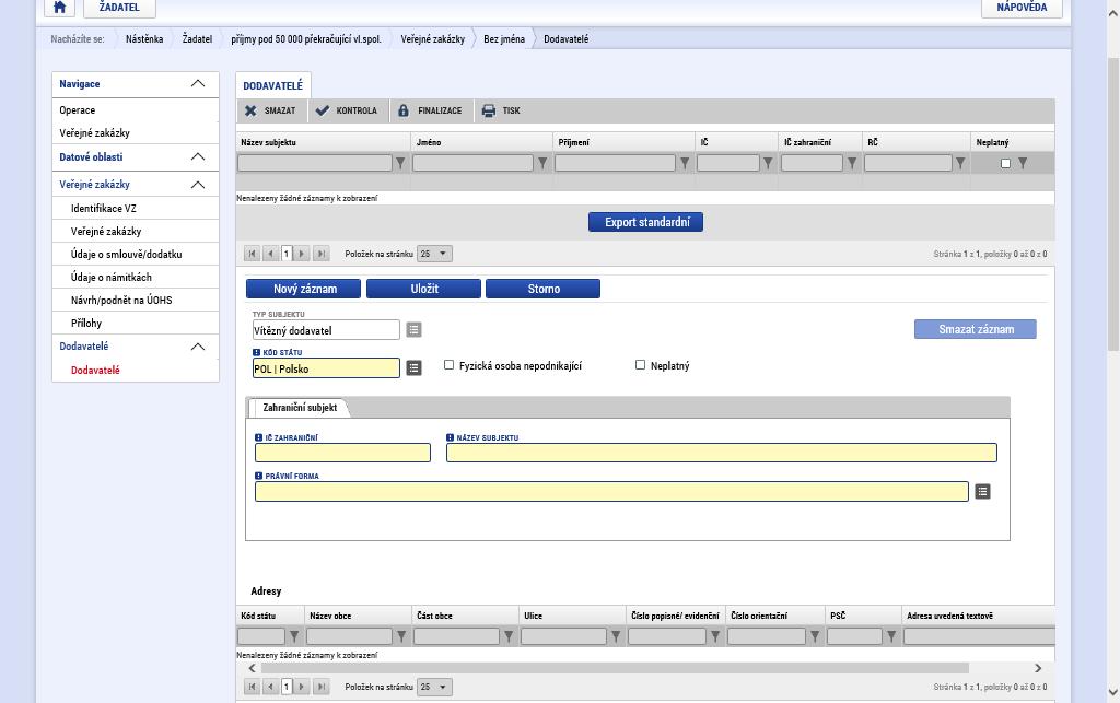 V případě jiného dodavatele než z ČR je třeba manuálně zadat údaje o zahraničním IČ, názvu subjektu a právní formě.