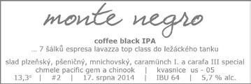 MONTE NEGRO VAŠEK VOMÁČKO COFFEE IPA 5,7 % 64 56 Dlouho jsem plánoval uvařit černou IPA, ale chtěl jsem ji udělat něčím výjimečnou.