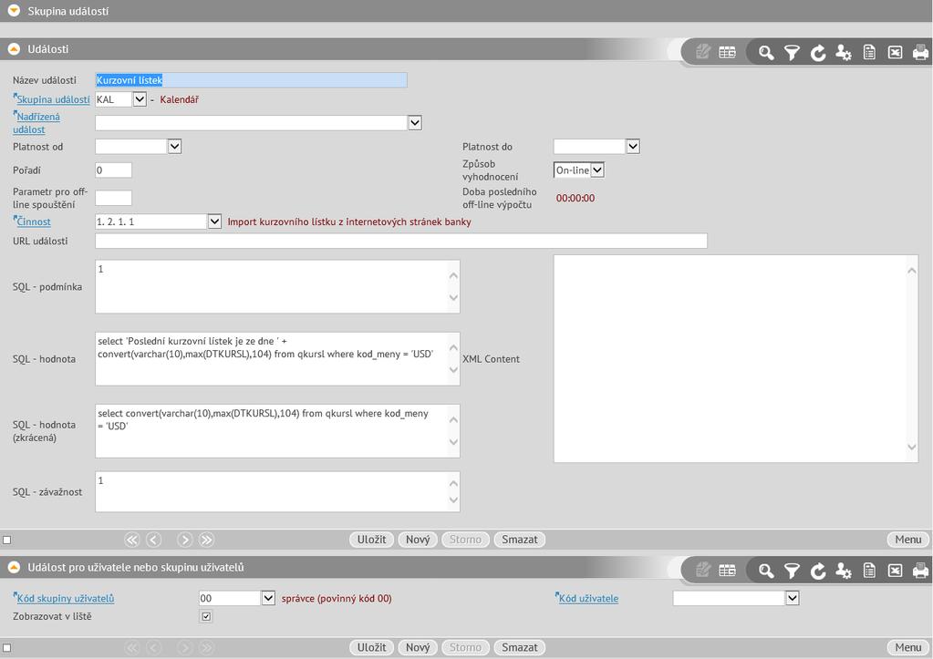 9.6.11 Události Pro zobrazení důležitých událostí byla upravena činnost 9.6.11 Události: v prostřední části Události lze do položky SQL hodnota (zkrácená) doplnit výraz pro zobrazení počtu položek k řešení (včetně krátkého textu).